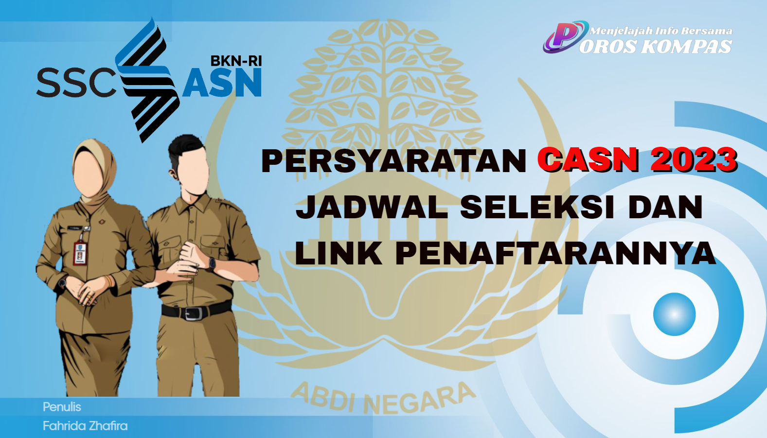 Persyaratan CASN 2023, Jadwal Seleksi dan Link Pendaftarannya