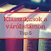 Top 5 - Klasszikusok a várólistámon