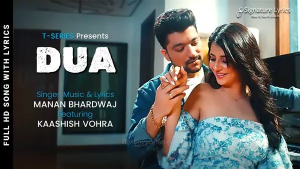 DUA Song Lyrics - Manan Bhardwaj | Kaashish Vohra | Hindi Love Song