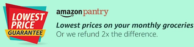 Amazon Pantry - Order Your Monthly groceries to get 300 Back