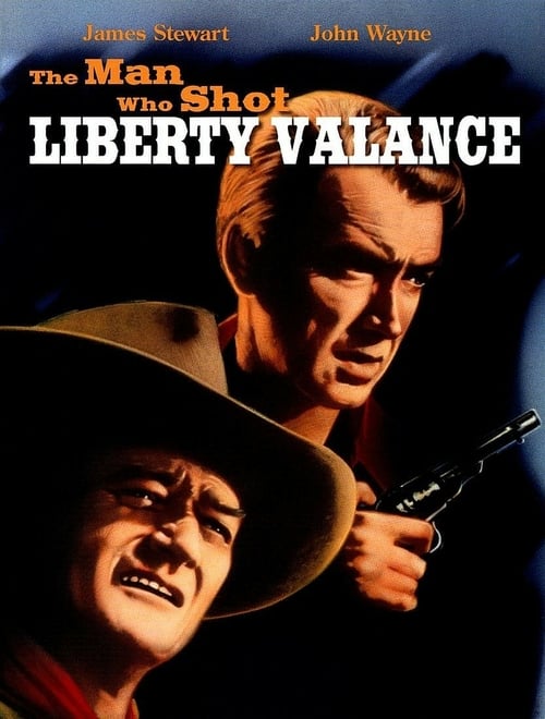 [HD] Der Mann, der Liberty Valance erschoß 1962 Ganzer Film Kostenlos Anschauen
