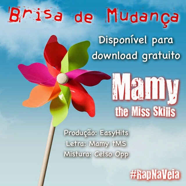 Áudio: Mamy the Miss Skills - Brisa de Mudança