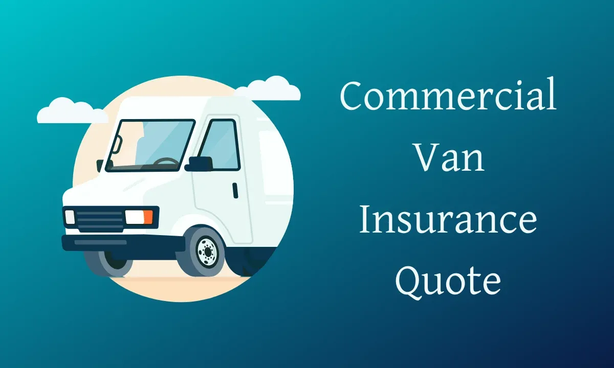 Commercial Van Insurance Quote