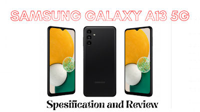 samsung galaxy a13 5g price,samsung galaxy a13 5g review,samsung a13 release date,samsung galaxy 13 phone,samsung galaxy a13 reviews,samsung a13 price,samsung phones a13