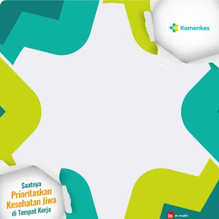 9 Twibbon Hari Kesehatan Jiwa Sedunia 2024 HKJS: Saatnya Prioritaskan Mental Health di Tempat Kerja!