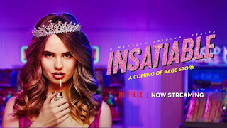 Insatiable (2018-)