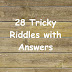 28 Tricky Riddles with Answers