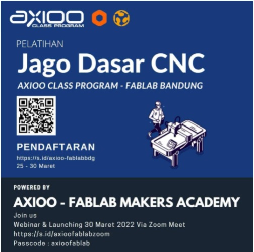 Pelatihan Jago Dasar CNC kolaborasi Axioo-Fablab Makers Academy 2022