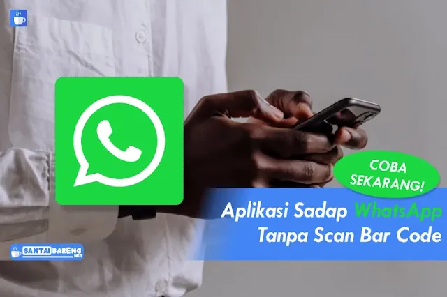 Aplikasi Canggih untuk Sadap Whatsapp