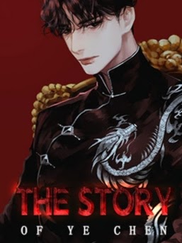 Novel The Story Of Ye Chen Full Episode Harunup