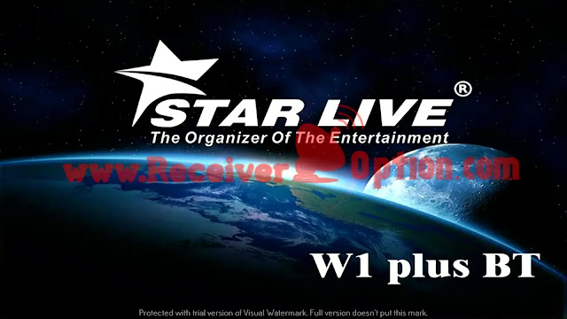 STAR LIVE W1 PLUS BT 1506TV 512 8M BUILT IN WIFI NEW SOFTWARE 11 APRIL 2022