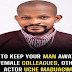 How to keep your man away from my female colleagues, others — Actor Uche Maduagwu.