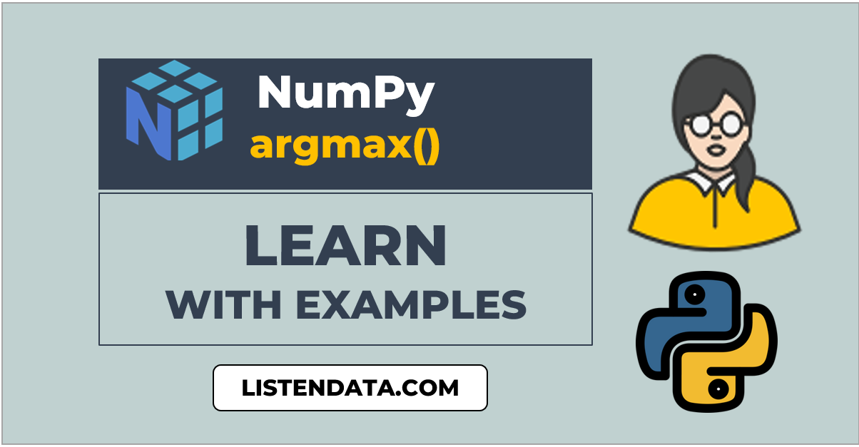  NumPy argmax() Function in Python
