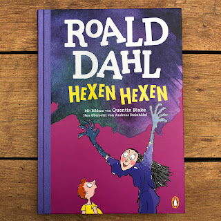 Roald Dahl: Hexen hexen - Neuübersetzung von Andreas Steinhöfel