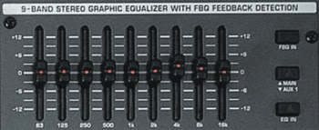 9-band stereo graphic EQ with  FBQ Feedback Detection system