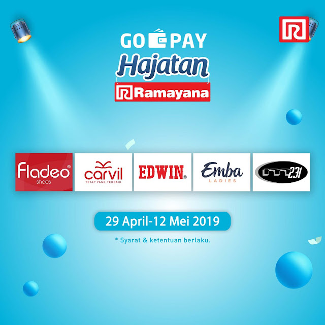 #Ramayana - #Promo Potongan 35K HAJATAN Pakai GOPAY (s,d 12 Mei 2019)