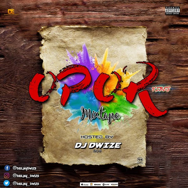 [DJ MIX] Dj Dwize - Opor Vibes Mixtape