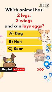 Which animal has 2 legs, 2 wings and can lays eggs? Gk quiz
