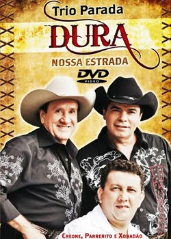 Trio%2BParada%2BDura%2BNossa%2BEstrada DVD Trio Parada Dura Nossa Estrada