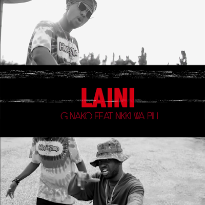 Audio | G Nako - Laini Feat. Nikki Wa Pili & Joh Makini | Download