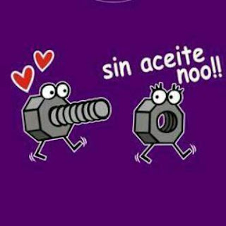 Sin aceite no...