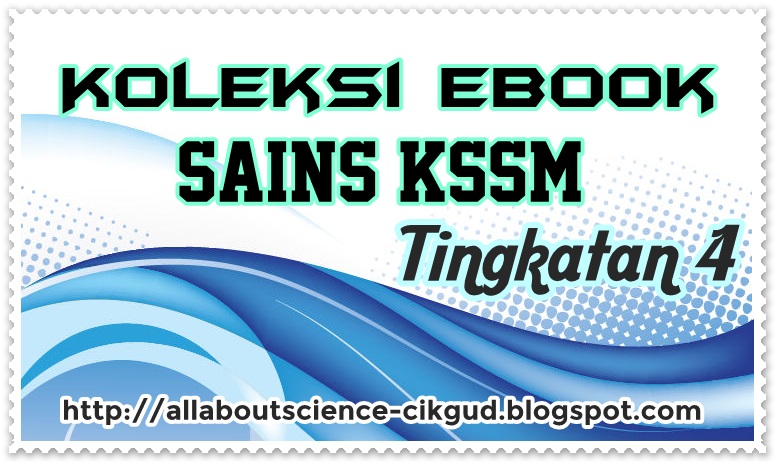 All About Science Cikgu Diana Koleksi Ebook Nota Sains Kssm Tingkatan 4