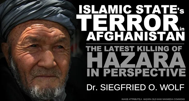 OPINION | Islamic State's Terror in Afghanistan: The Latest Killing of Hazara in Perspective