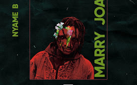 Nyame B_ Marry Joana EP(Full Tape)