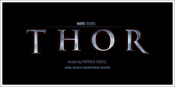 Thor (Soundtrack) by Patrick Doyle - Gang Tackle Review