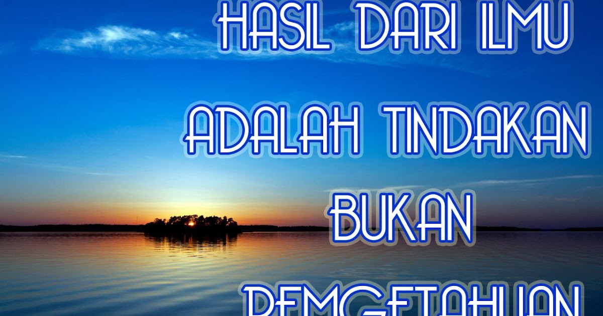  Kata  mutiara  Hasil dari ilmu Wallpaper  Motivasi