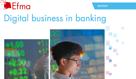 Étude EFMA – Digital Business in Banking