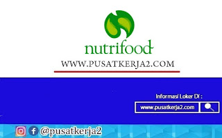 Lowongan Kerja Semua Jurusan PT Nutrifood Indonesia April 2022