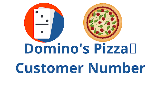 Customer care of dominos