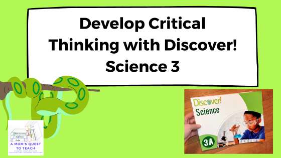 A Mom's Quest to Teach logo; Develop Critical Thinking with Discover! Science 3 — snake clip art