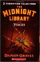 https://www.amazon.com/Voices-Midnight-Library-Damien-Graves/dp/0439863562/ref=sr_1_sc_3?s=books&ie=UTF8&qid=1488384869&sr=1-3-spell&keywords=the+midnight+library+voicews