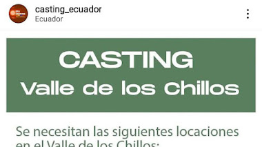 CASTING CALL ECUADOR: Se buscan LOCACIONES en VALLE DE LOS CHILLOS para RODAR proyecto audiovisual