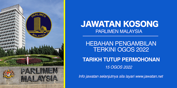 Jawatan Kosong Parlimen Malaysia Ogos 2022