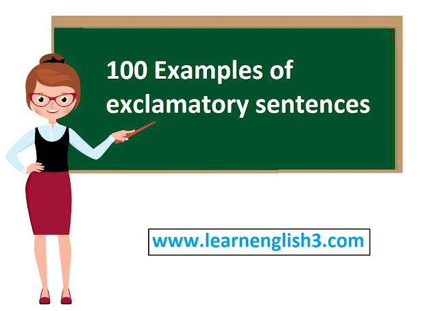 100 Examples of exclamatory sentences