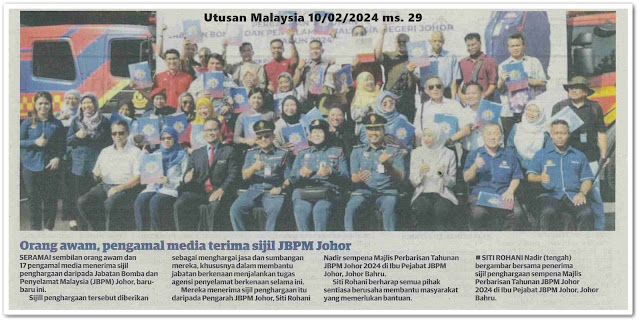 Lensa kamera ; Orang awam, pengamal media terima sijil JBPM Johor | Keratan akhbar Utusan Malaysia 10 Februari 2024