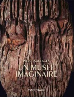 Pierre Soulages. Un musée imaginaire. Catalogue de l’exposition
