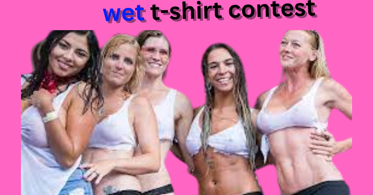 Wet Contest