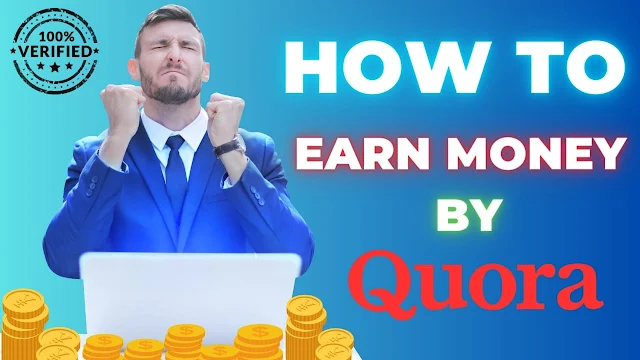 Earn Online Money by Quora