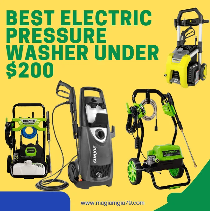 Best Electric Pressure Washer Under $200