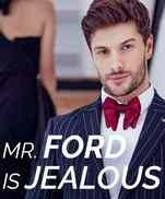 Read Novel Mr. Ford Is Jealous by Boat of Peaches Full Episode