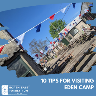 10 Tips for Visiting Eden Camp