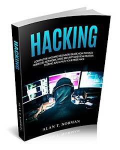 Computer Hacking Beginners Guide: How to Hack Wireless Network, Basic Security and Penetration Testing, Kali Linux, Your First Hack (English Edition)