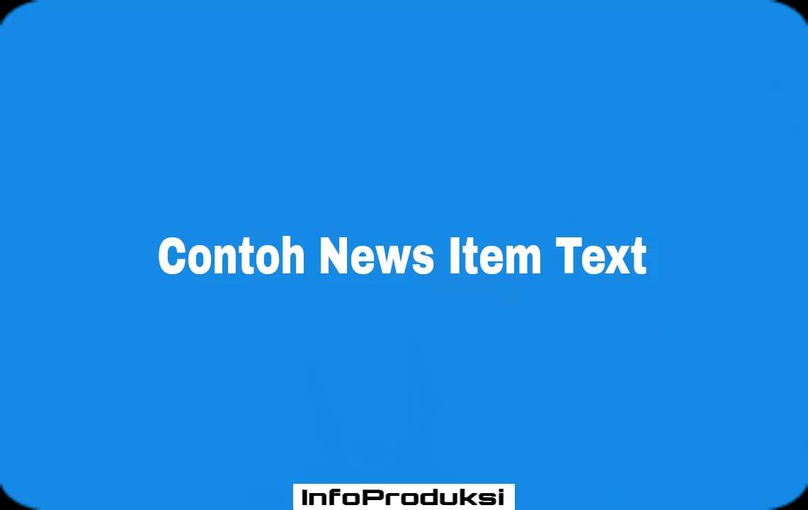 contoh news item text