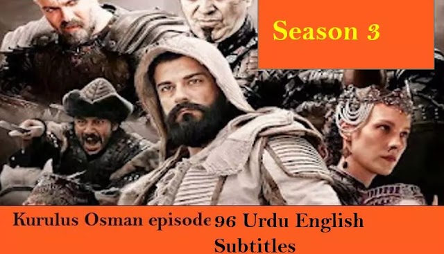   Kurulus Osman Season 3 Episode 96  Urdu Subtitle
