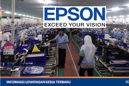 Lowongan Kerja PT. Indonesia Epson Industry (Perusahaan Teknologi Global)