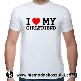 koszulka I love my girlfriend